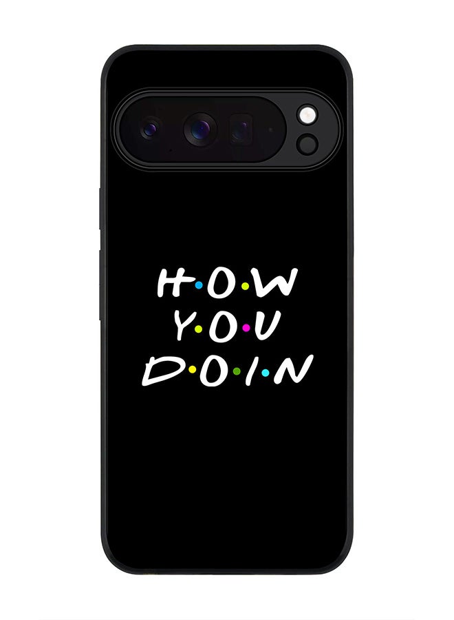 For Google Pixel 10 Pro Case,Slim fit Camera Protection, Shockproof Thin Phone cover  - How you doin